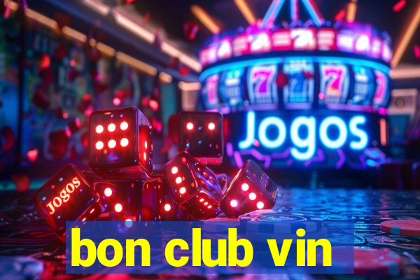 bon club vin