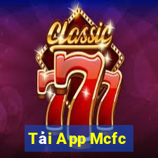 Tải App Mcfc