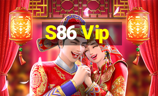 S86 Vip