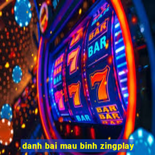 danh bai mau binh zingplay