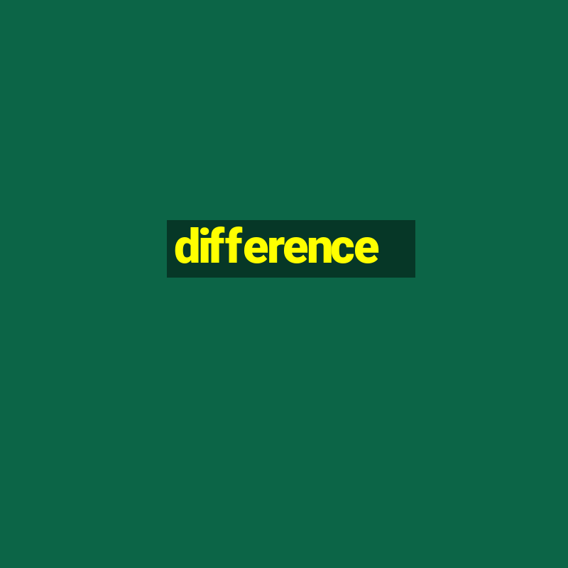 difference