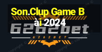 Son.Clup Game Bài 2024