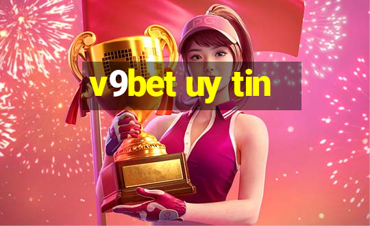 v9bet uy tin