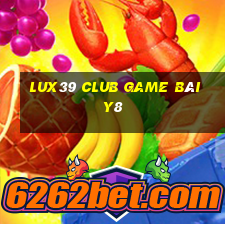 Lux39 Club Game Bài Y8