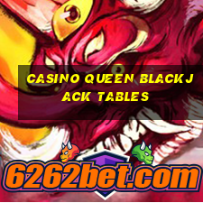 casino queen blackjack tables