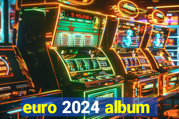 euro 2024 album