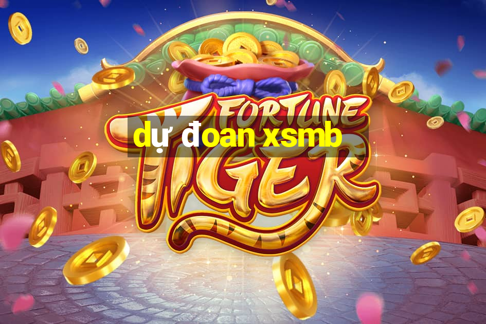 dự đoan xsmb