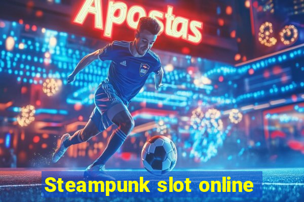 Steampunk slot online