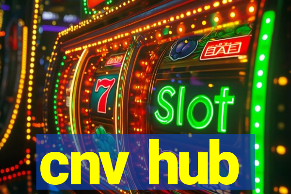 cnv hub