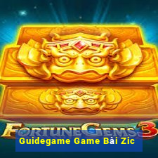 Guidegame Game Bài Zic