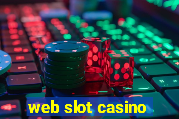 web slot casino