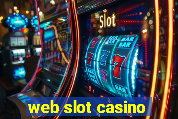 web slot casino