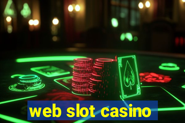 web slot casino