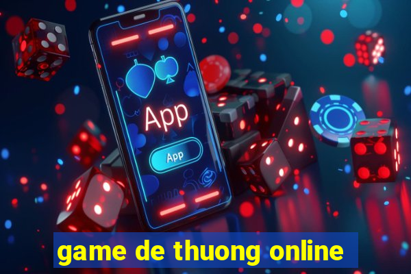 game de thuong online