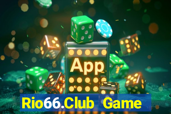 Rio66.Club Game Bài Quay Hũ