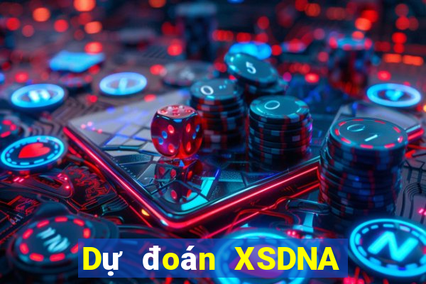 Dự đoán XSDNA ngày 4