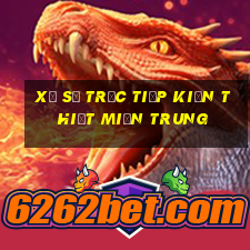 xổ số trực tiếp kiến thiết miền trung