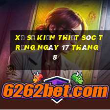 xổ số kiến thiết sóc trăng ngày 17 tháng 8