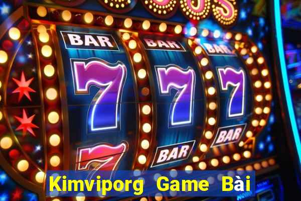 Kimviporg Game Bài Phỏm Đổi Thưởng