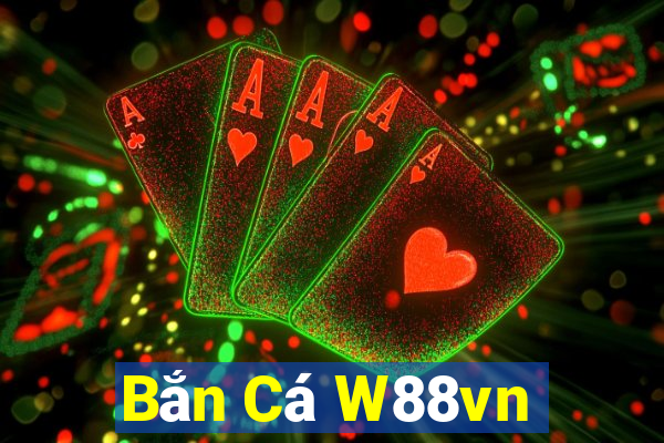 Bắn Cá W88vn