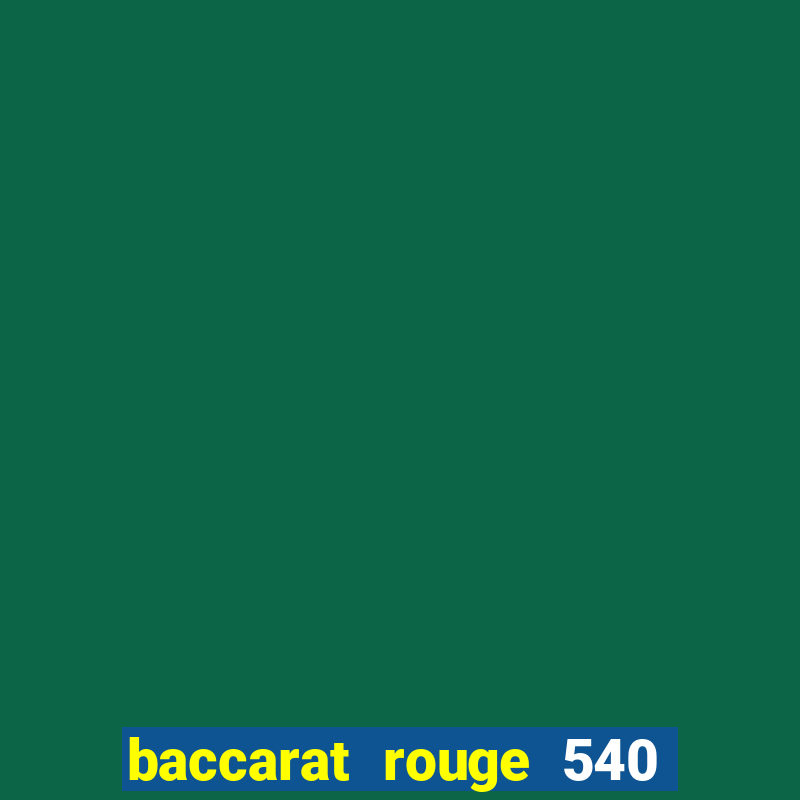 baccarat rouge 540 for women