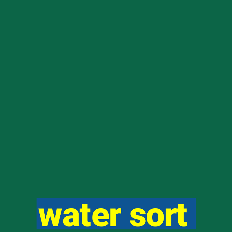 water sort