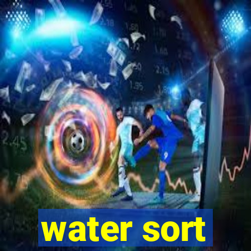 water sort