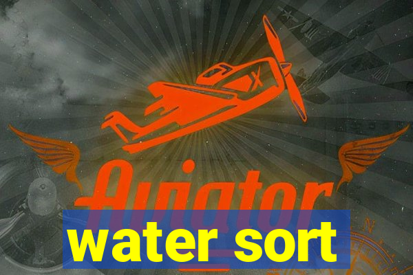 water sort