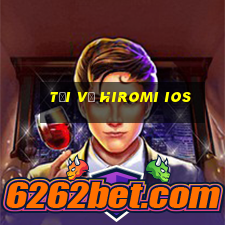 Tải về Hiromi ios