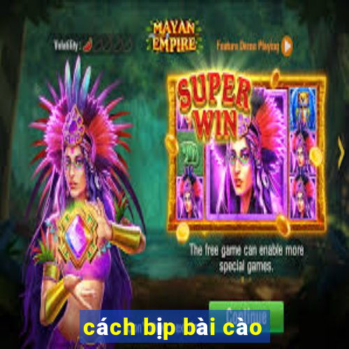 cách bịp bài cào