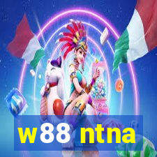 w88 ntna