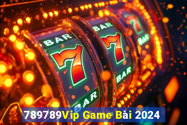 789789Vip Game Bài 2024