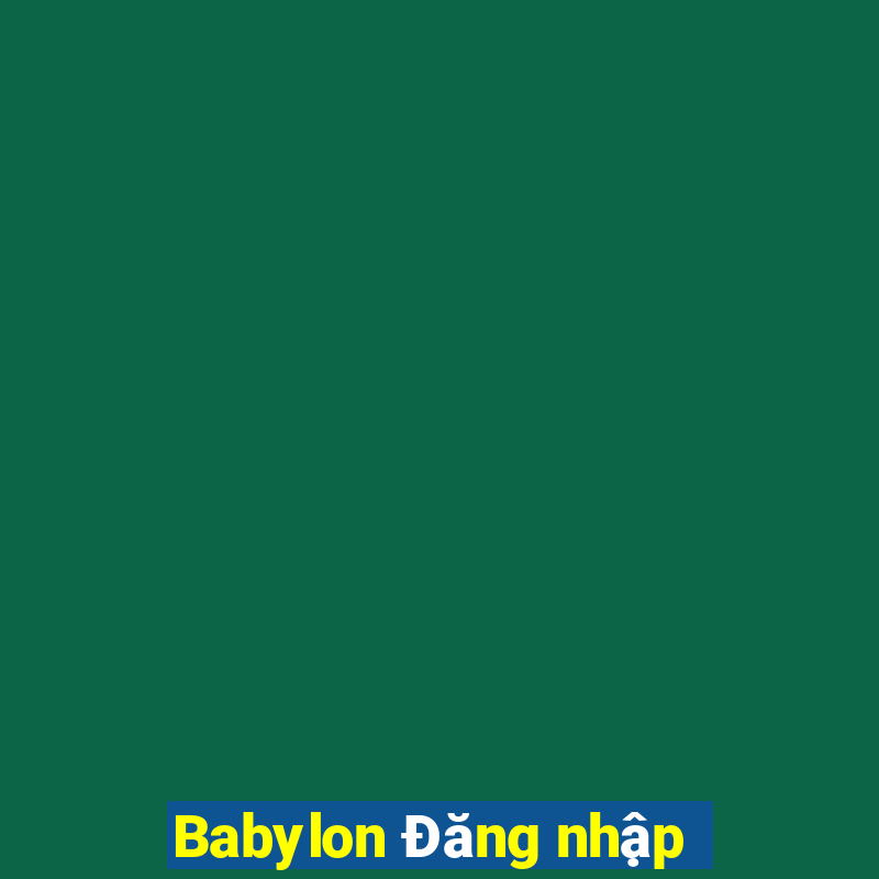 Babylon Đăng nhập