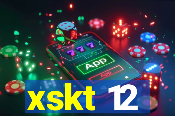 xskt 12