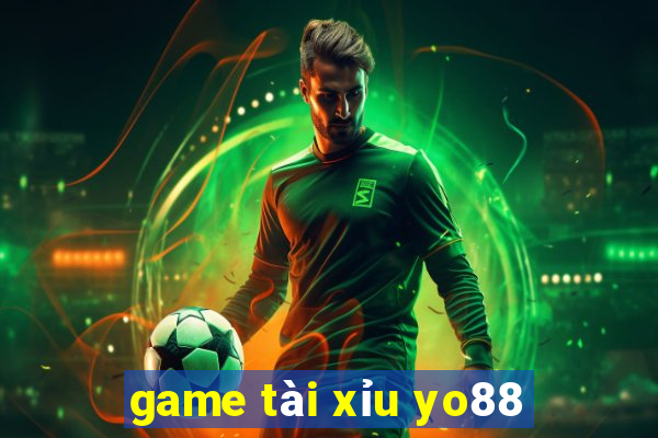 game tài xỉu yo88