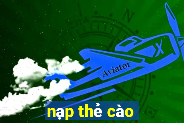 nạp thẻ cào