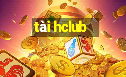 tài hclub