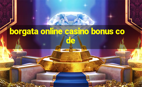 borgata online casino bonus code