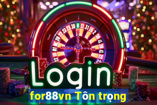 for88vn Tôn trọng