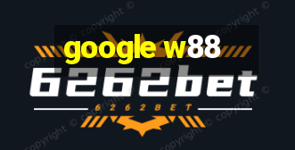 google w88