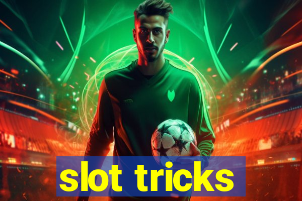 slot tricks