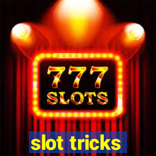 slot tricks