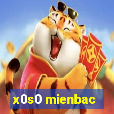 x0s0 mienbac