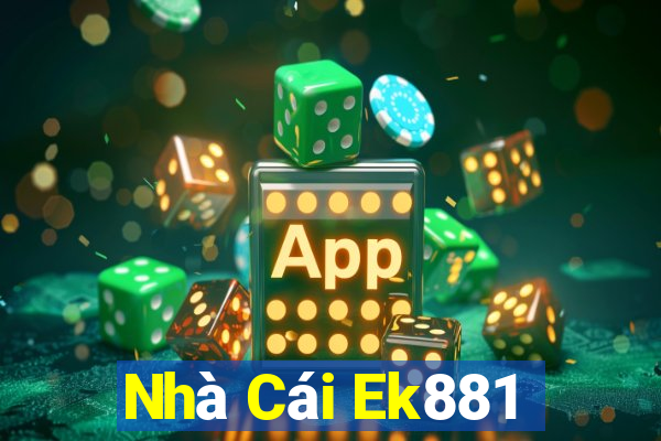 Nhà Cái Ek881