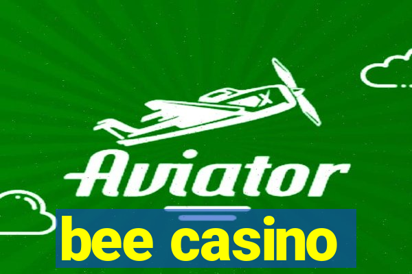 bee casino