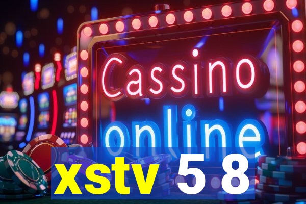 xstv 5 8