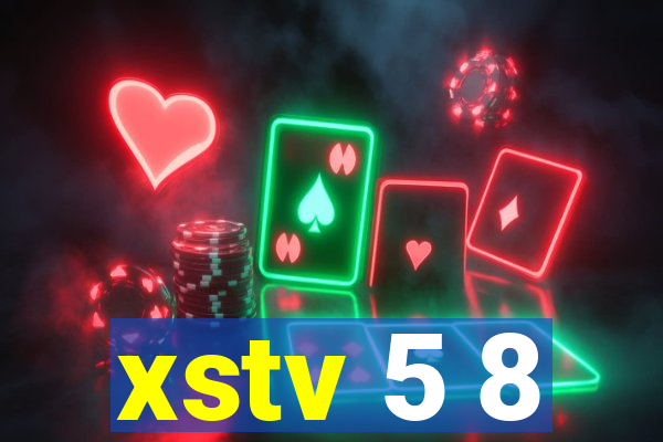 xstv 5 8