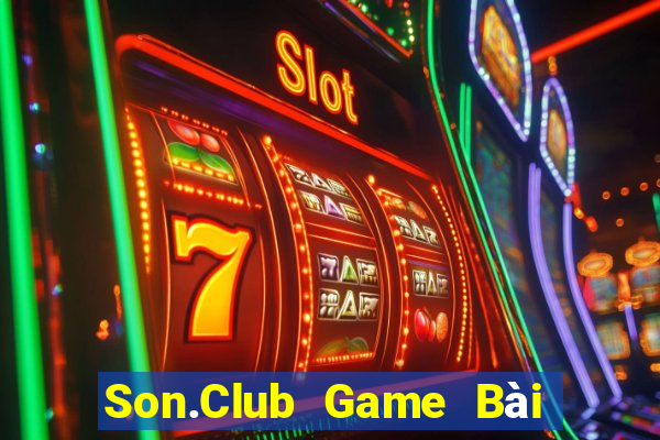 Son.Club Game Bài Vip Club Đổi Thưởng