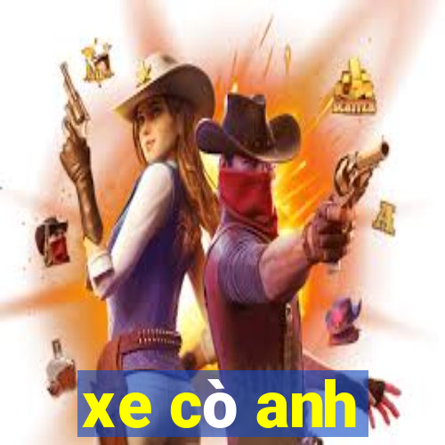 xe cò anh