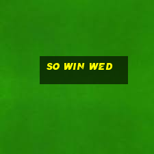 So WIN wed